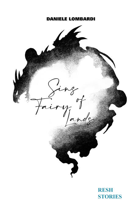 Sins of Fairy Lands (Raccolta di racconti, Resh Stories 2021)